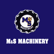 M and S  Machinery